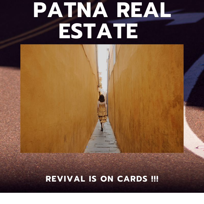 revival of Real Estate in Patna