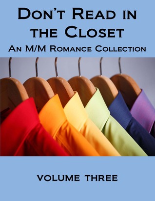 Don't Read in the Closet: Volume Three