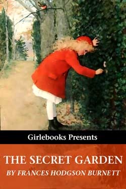 The Secret Garden by Frances Hodgson Burnett